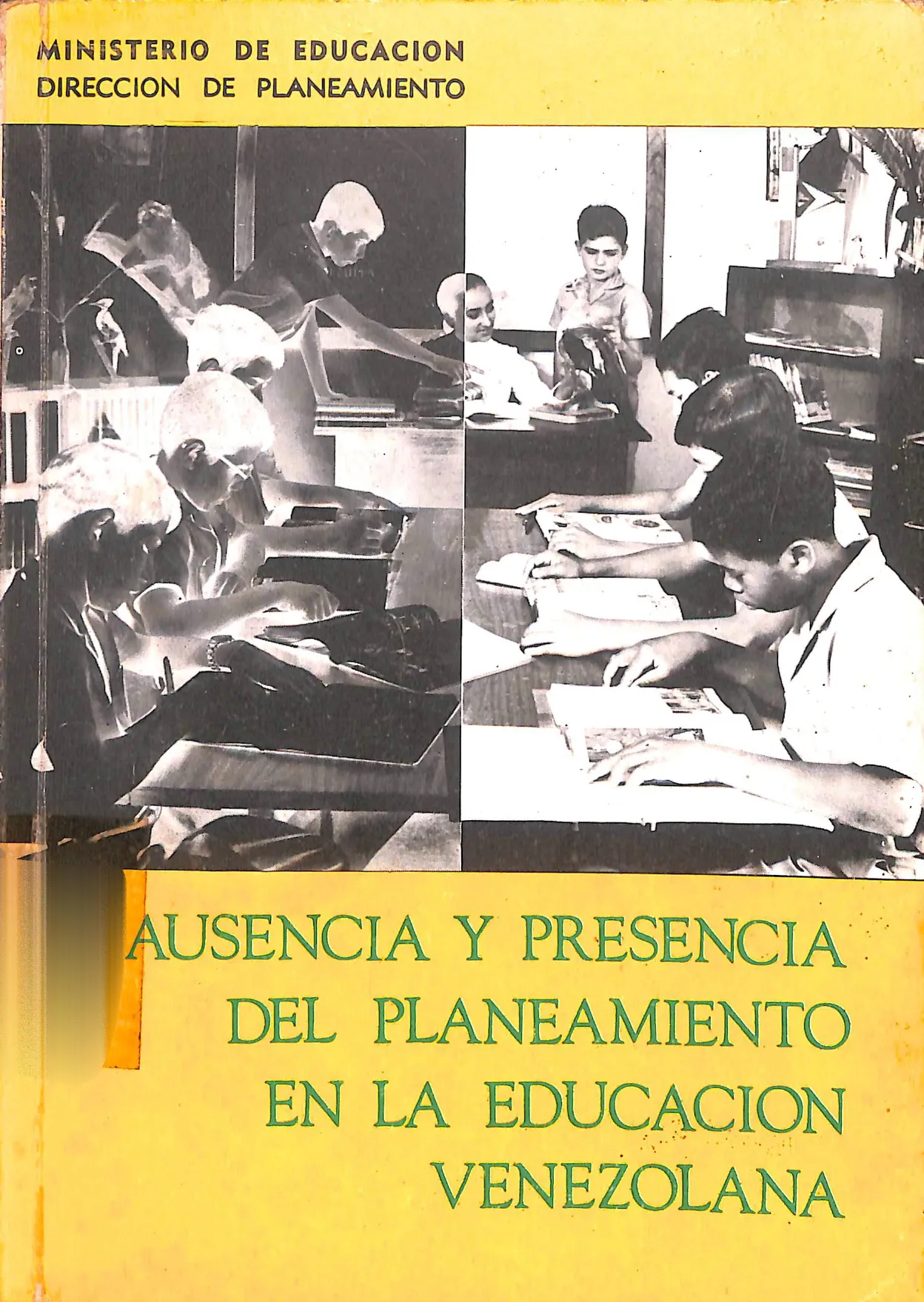 Ausencia y presencia del planeamiento en la educación venezolana