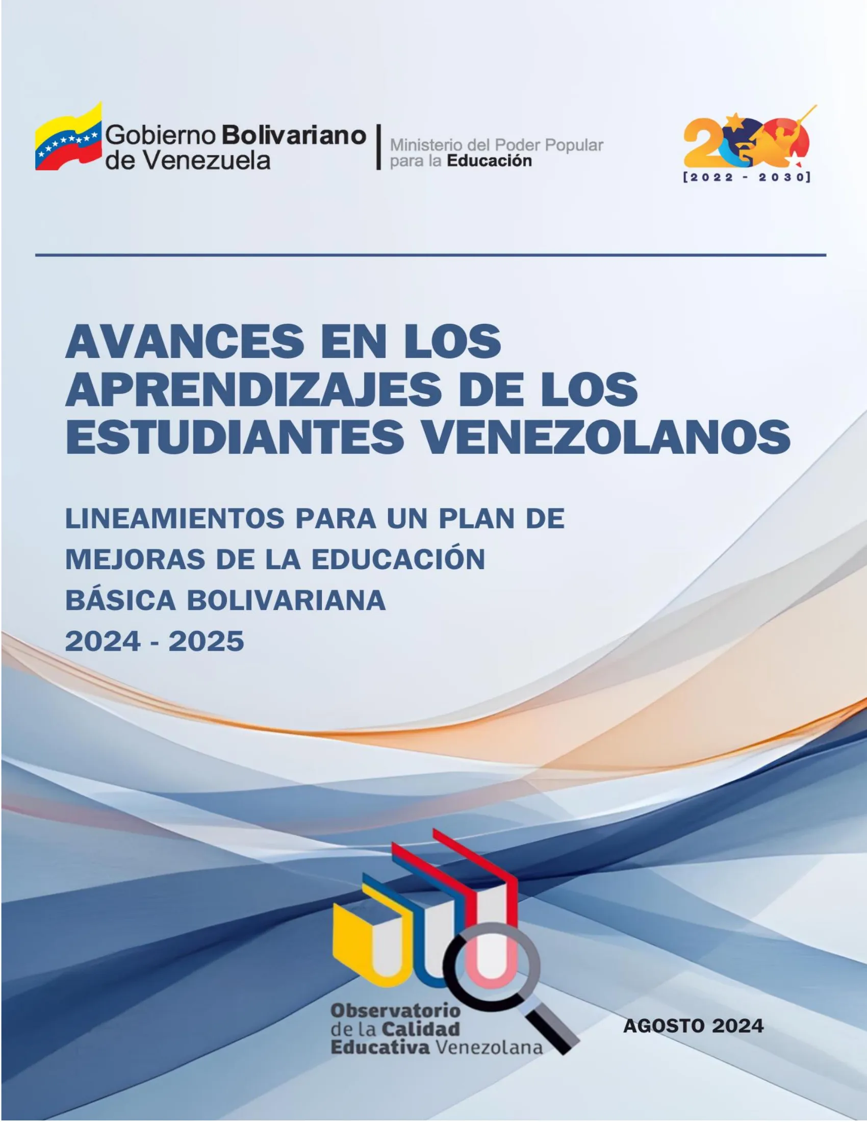 Avances en los aprendizajes de los estudiantes venezolanos: lineamientos para un plan de mejoras de la educación básica bolivariana, 2024-2025