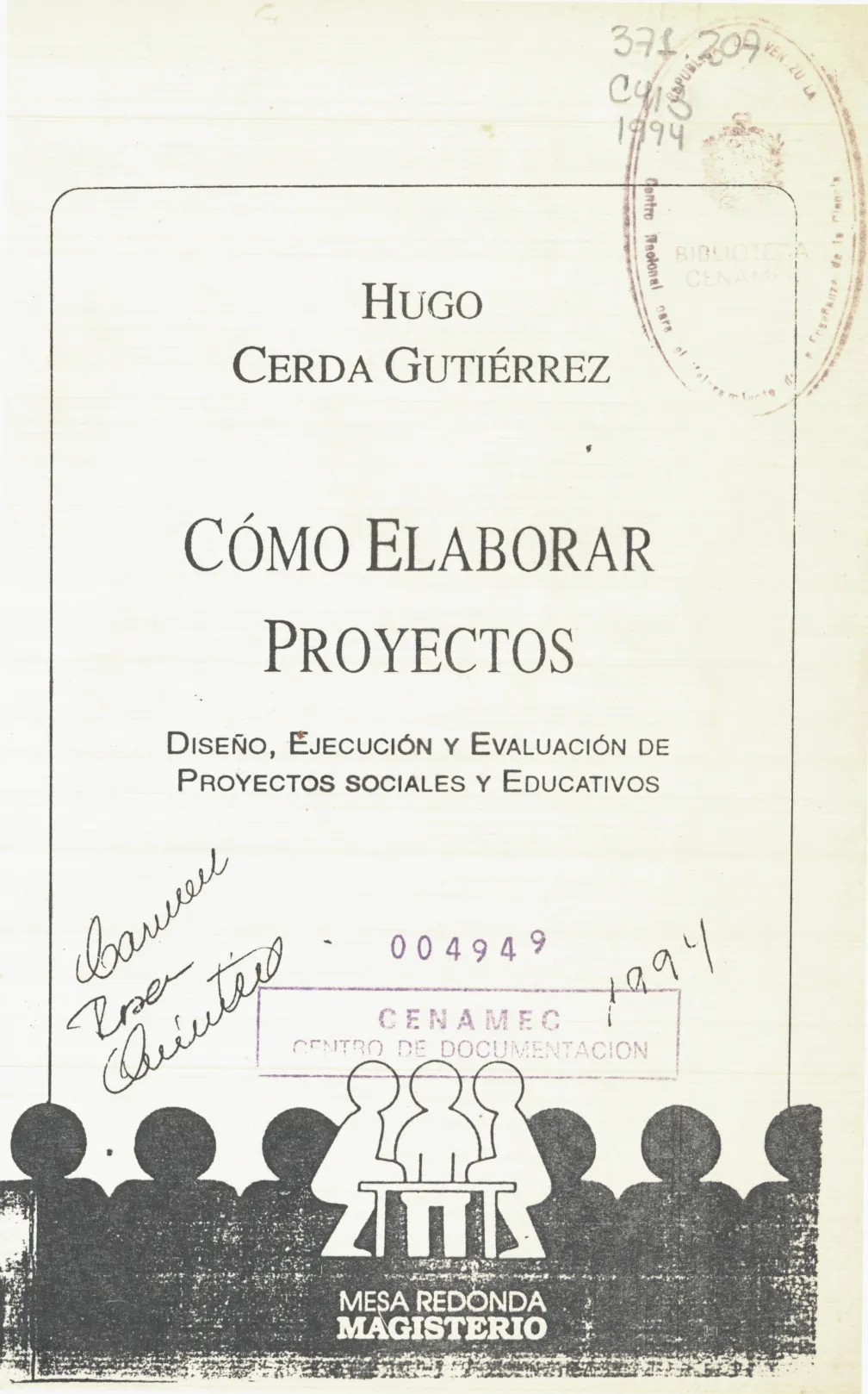 Cómo elaborar proyectos : diseño, ejecución y evaluación de proyectos sociales y educativos [fotocopia de libro]