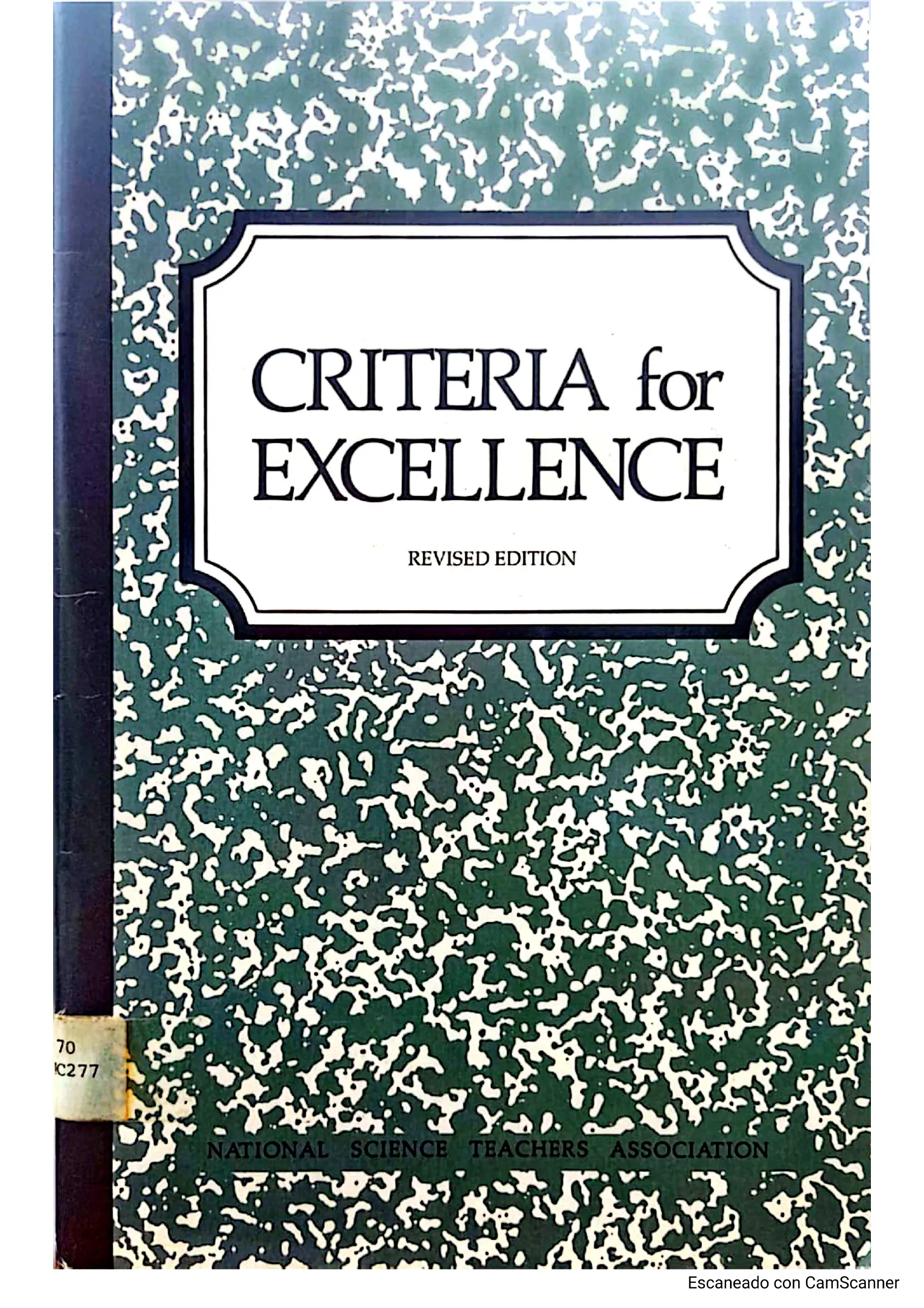 Criteria for excellence