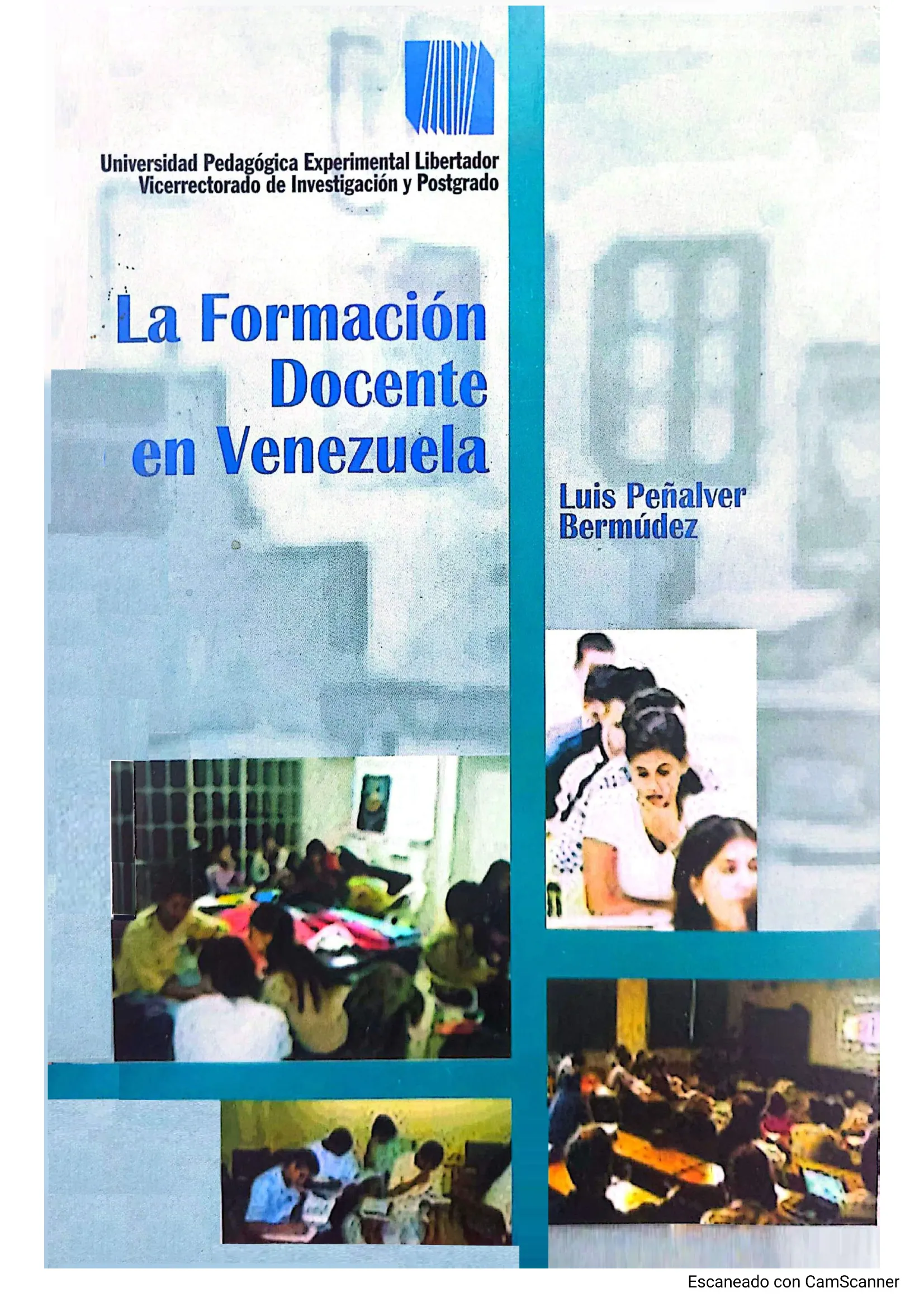 La formación docente en Venezuela : estudio diagnóstico