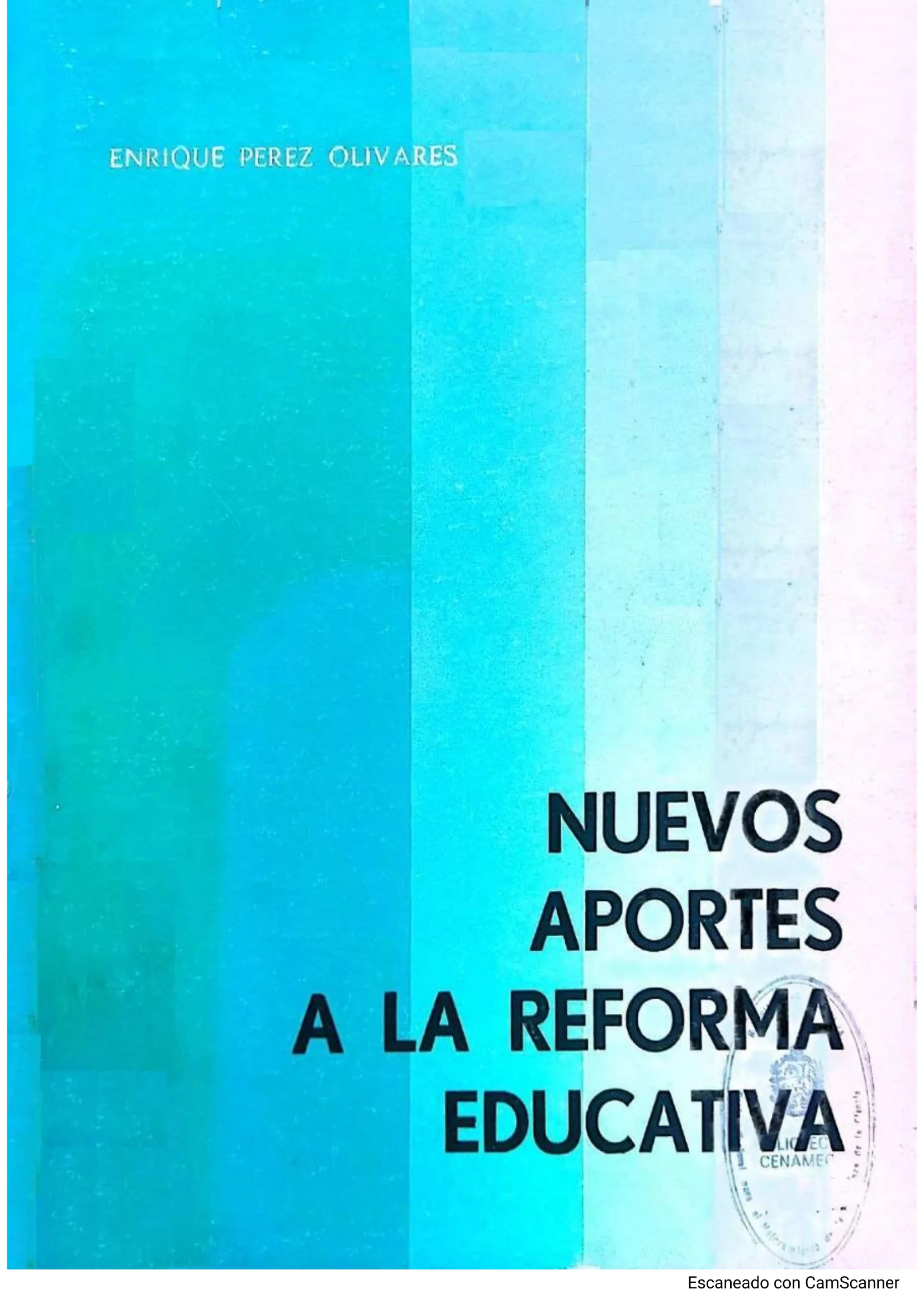 Nuevos aportes a la reforma educativa