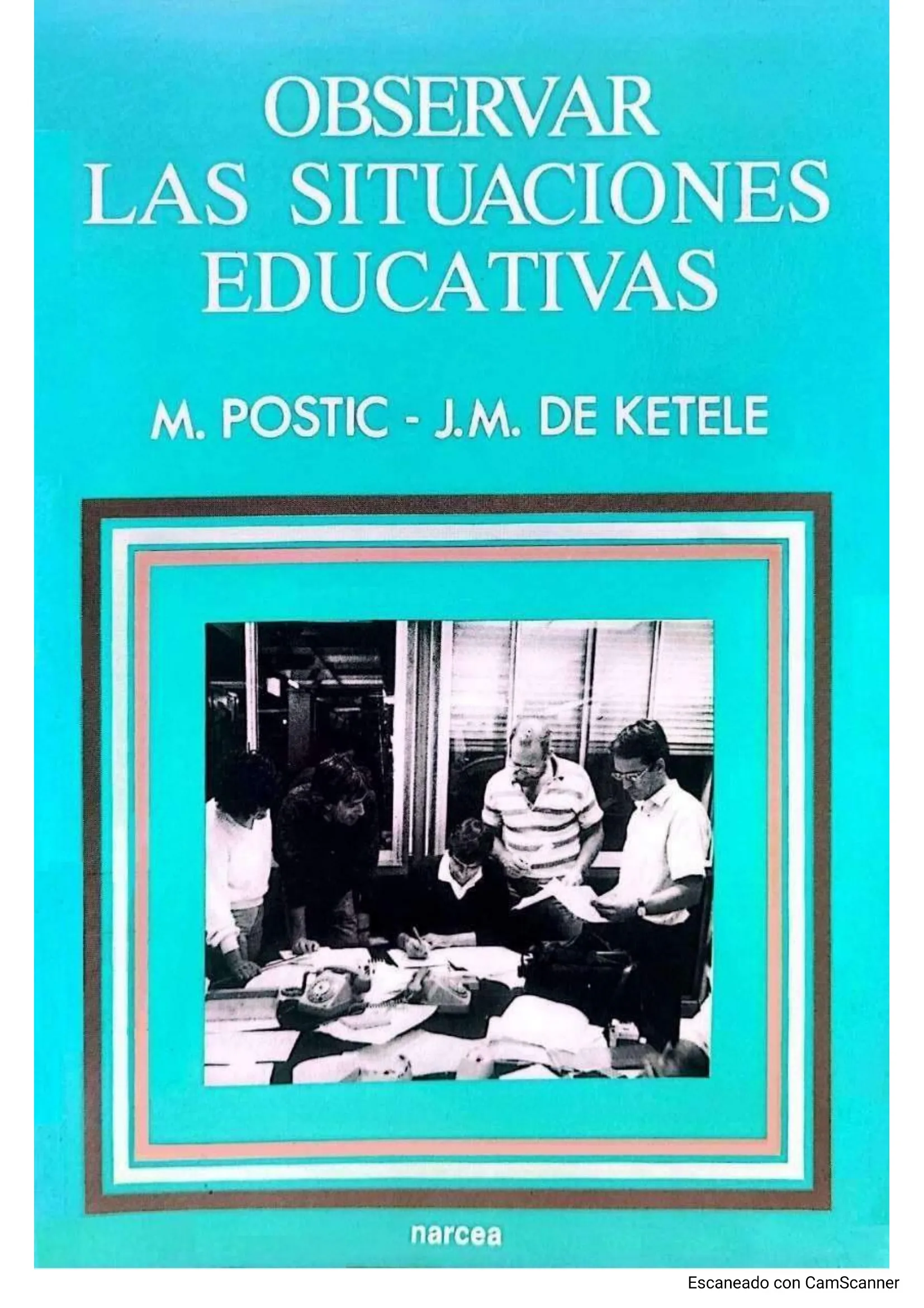 Observar las situaciones educativas
