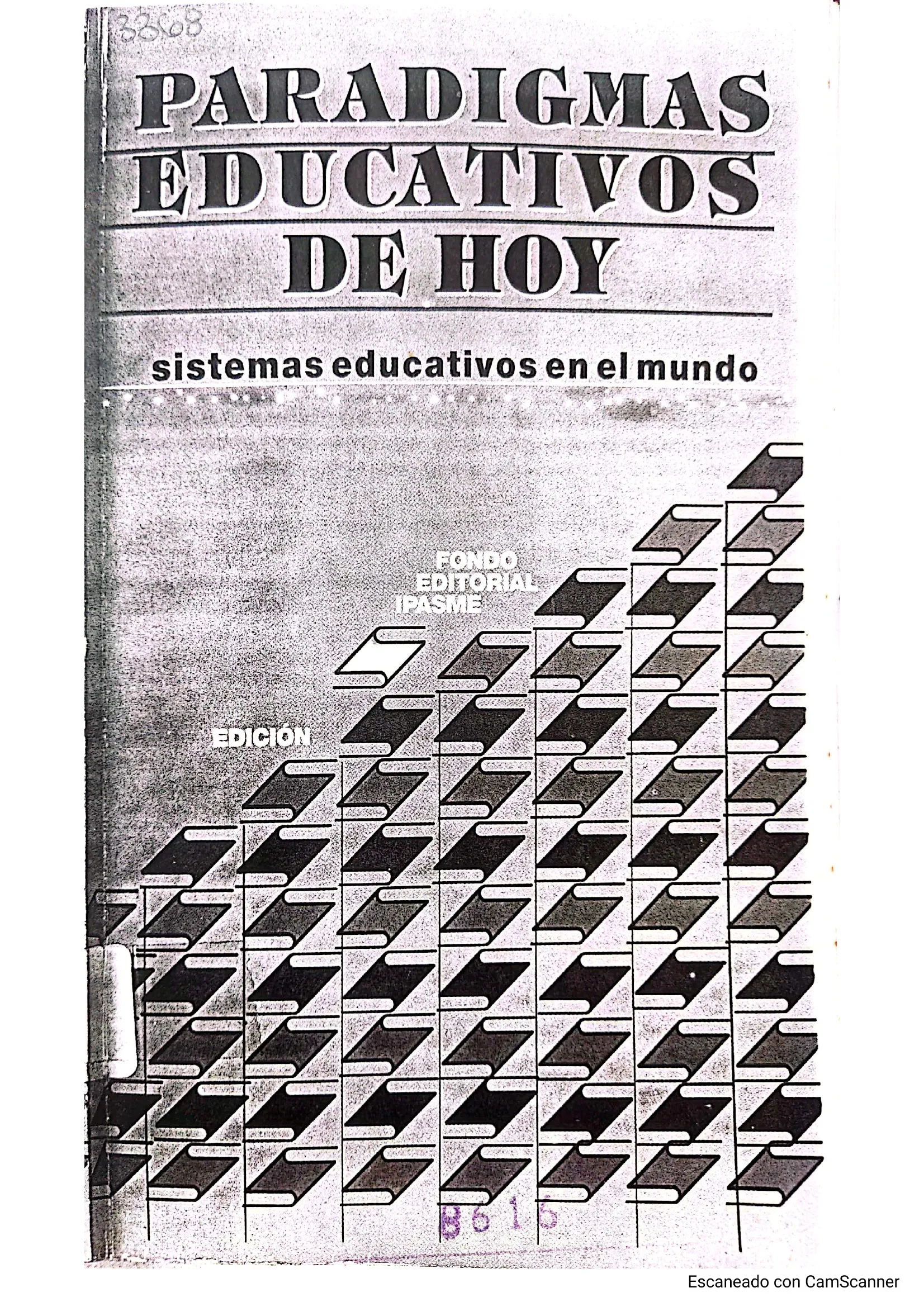 Paradigmas educativos de hoy : sistemas educativos en el mundo [copia]