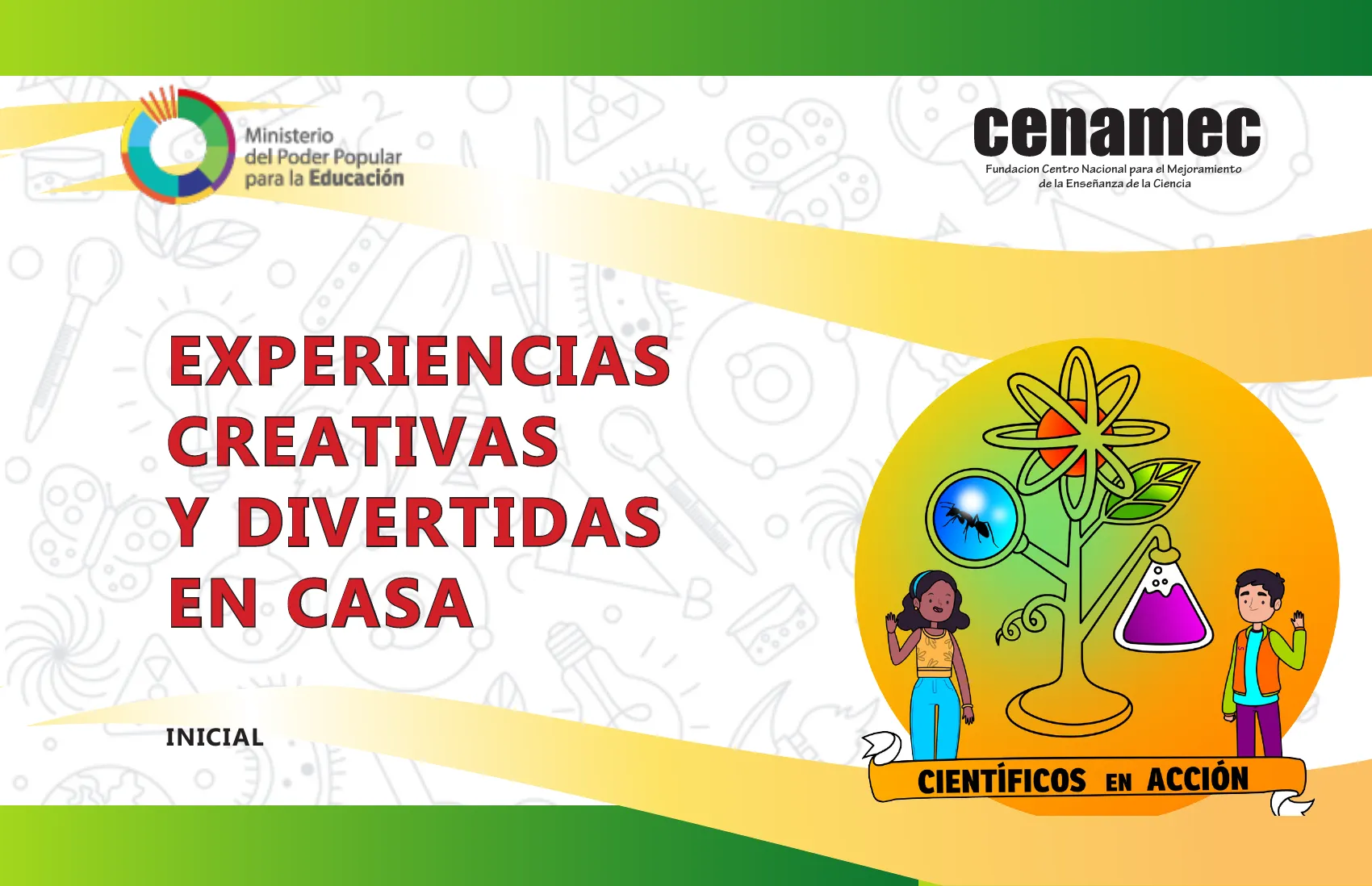 Experiencias creativas y divertidas en casa : Inicial